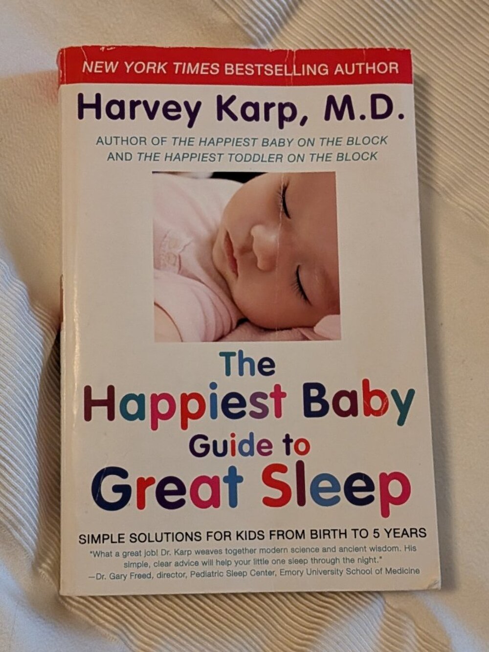The Happiest Baby Guide to Great Sleep by Harvey Karp, Paperback